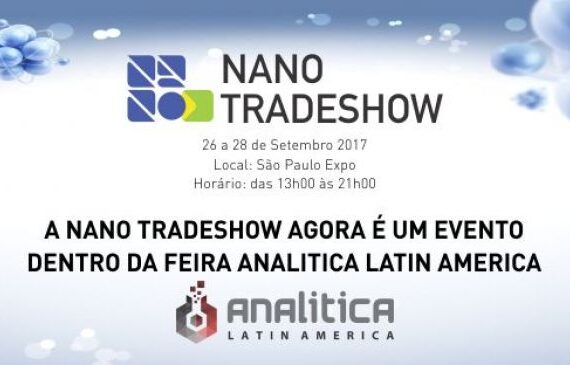 NANO TRADESHOW 2017 FEIRA E WORKSHOP INTERNACIONAL DE NANOTECNOLOGIA